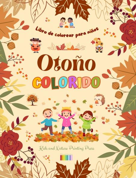 Otoño colorido | Libro de colorear para niños | Alegres dibujos otoñales de bosques animales Halloween y mucho más