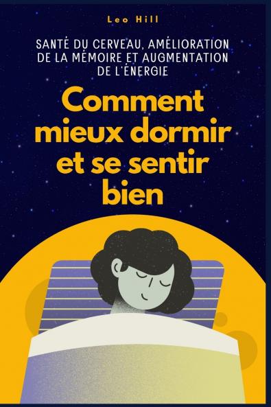 Comment mieux dormir et se sentir bien
