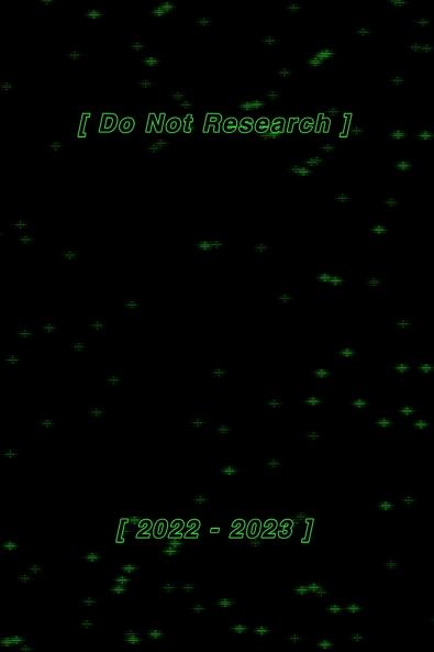 Do Not Research 2022-2023