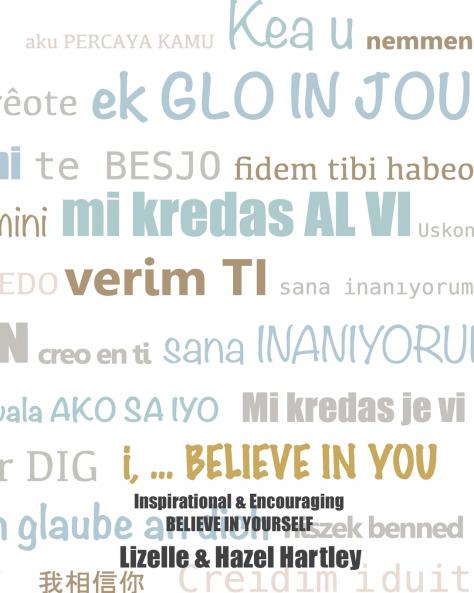 i ... BELIEVE IN YOU