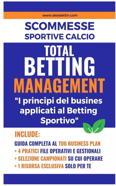 Scommesse Sportive Calcio - TOTAL BETTING MANAGEMENT 2023