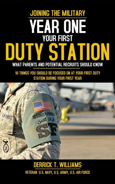 Your First Duty Station