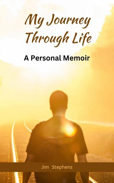 My Journey Through Life