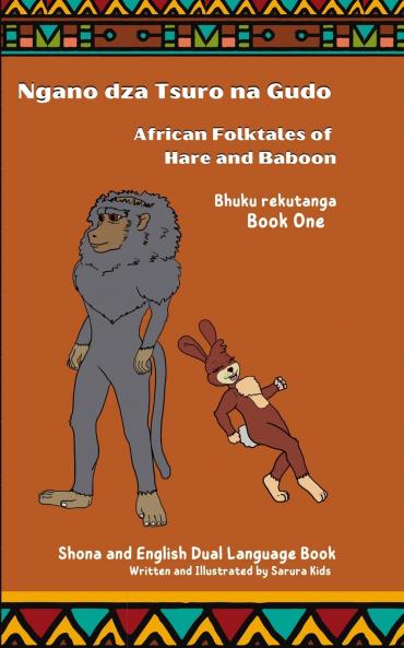 Ngano dza Tsuro Na Gudo (Bhuku Rekutanga) | African Folktales of Hare and Baboon (Book One)