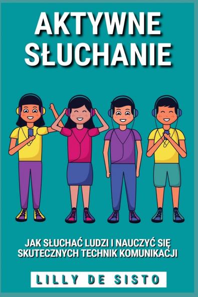 Aktywne S?uchanie