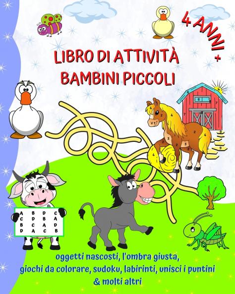 Libro di Attività Bambini Piccoli 4 Anni +
