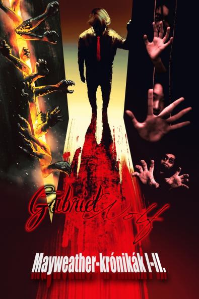 Mayweather-krónikák I-II.
