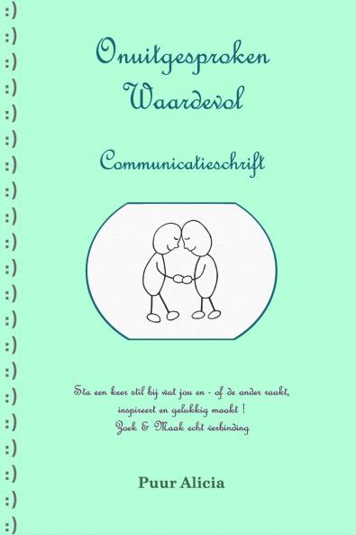 Onuitgesproken Waardevol ~Communicatieschrift~