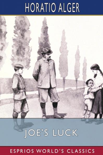 Joe's Luck (Esprios Classics)