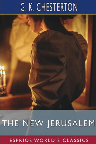 The New Jerusalem (Esprios Classics)