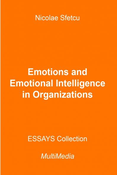 Emotions and Emotional Intelligence in Organizations