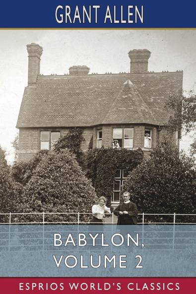Babylon Volume 2 (Esprios Classics)