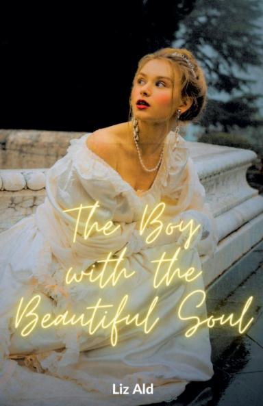 The Boy with the Beautiful Soul