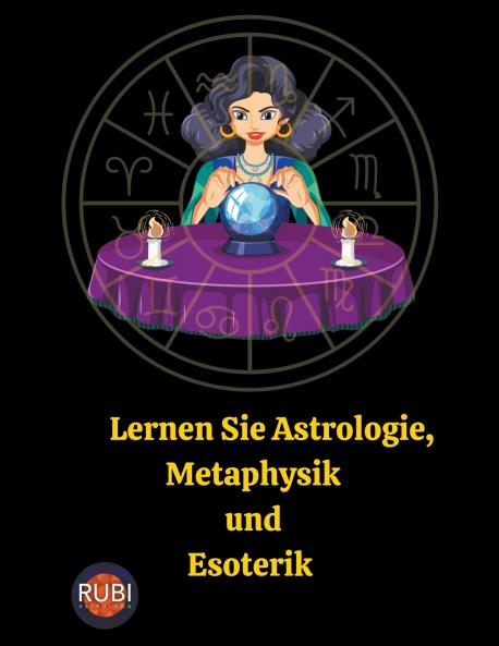 Lernen Sie Astrologie Metaphysik und Esoterik