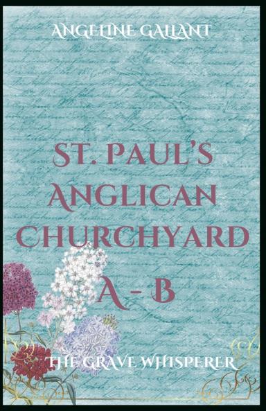 St. Paul's Anglican Churchyard A-B