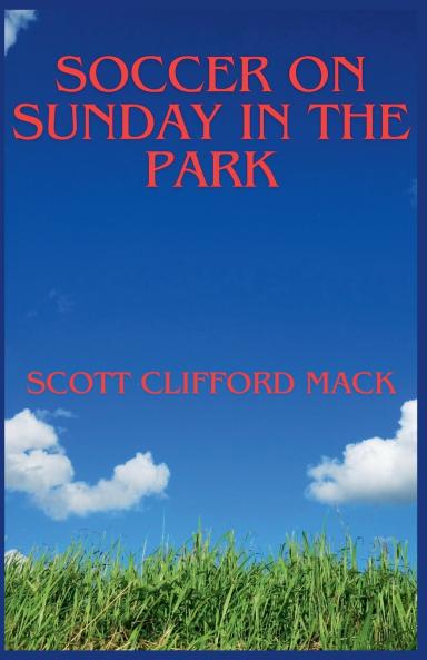 Soccer On Sunday In The Park