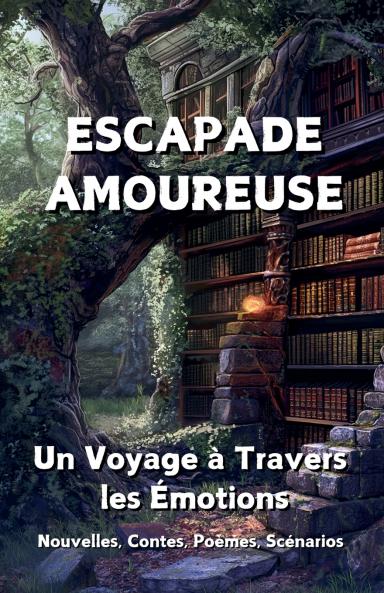 Escapade Amoureuse