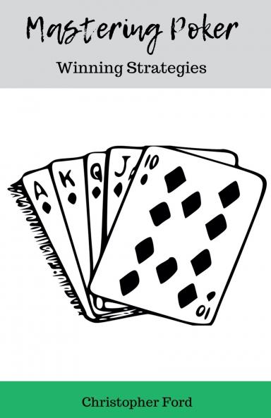 Mastering Poker