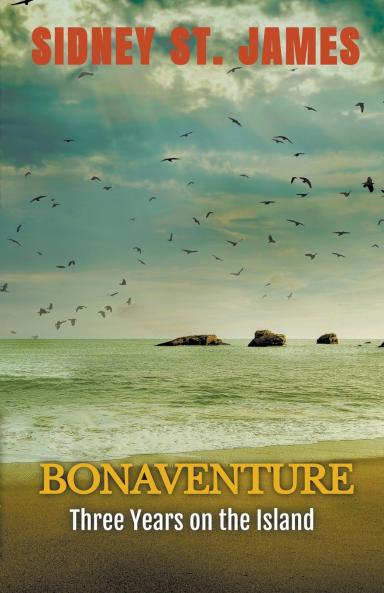 Bonaventure - Three Years on the Island
