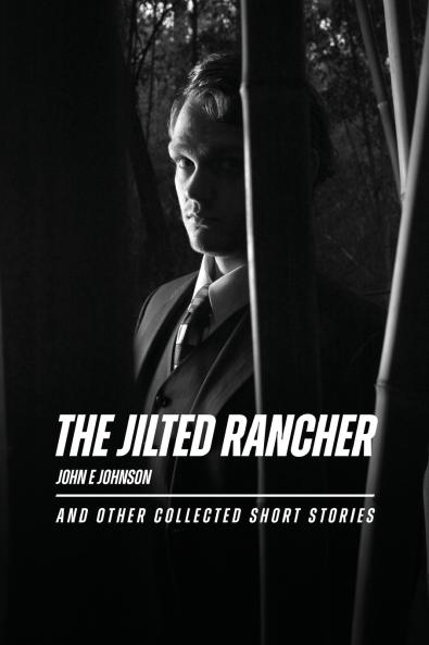 The Jilted Rancher