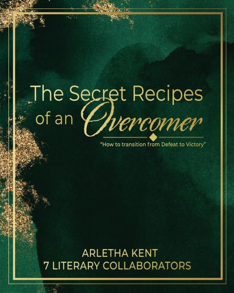 The Secret Recipes of an Overcomer