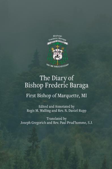 The Diary of Bishop Frederic Baraga