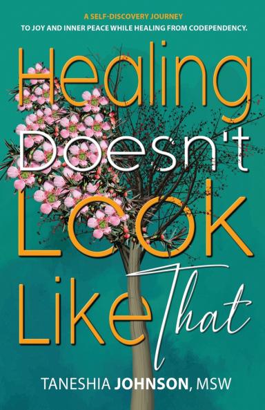 Healing Doesn't Look Like That