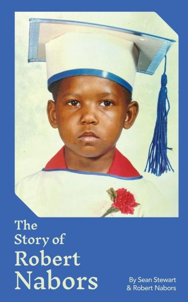 The Story of Robert Nabors