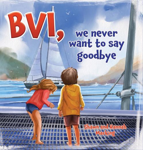 BVI we never want to say goodbye