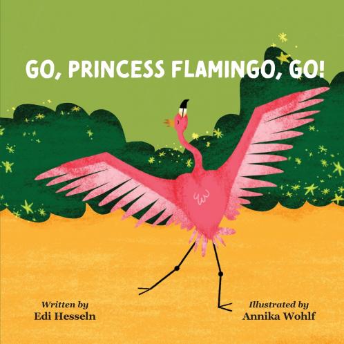 Go Princess Flamingo Go!