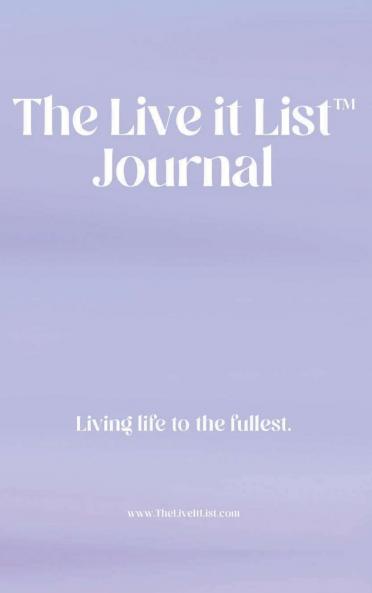 The Live It List Journal