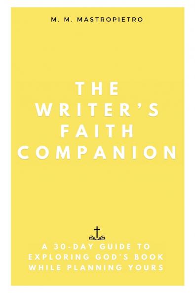 The Writer's Faith Companion