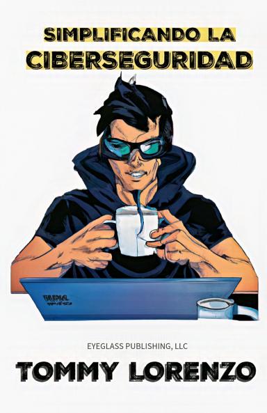 Simplificando la Ciberseguridad