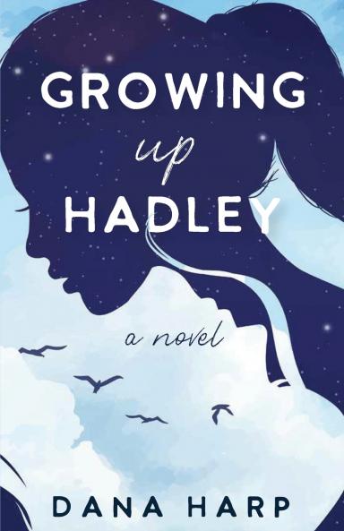 Growing up Hadley