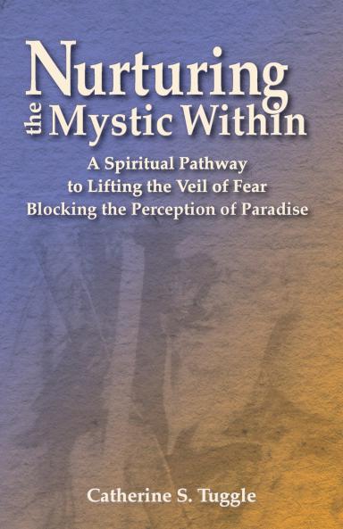 Nurturing the Mystic Within