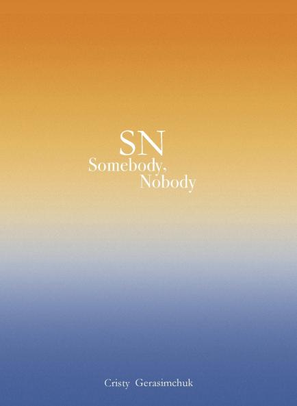 SN Somebody Nobody
