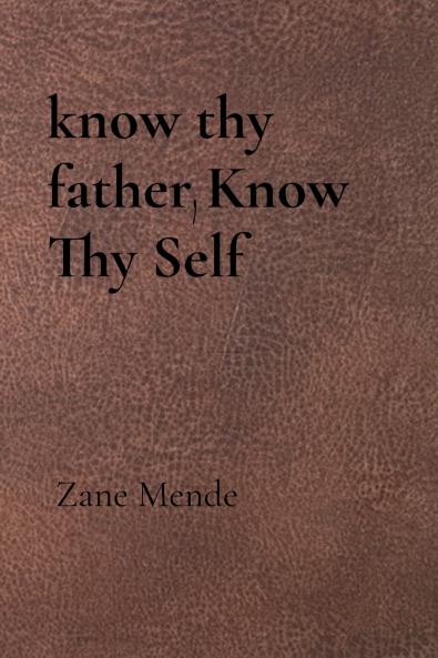 know thy father Know Thy Self