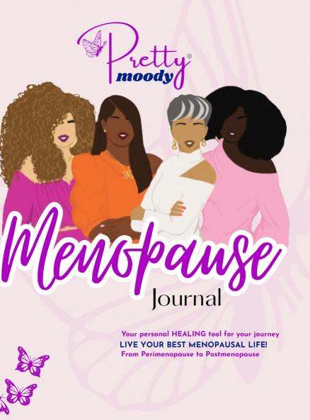 PRETTY MOODY MENOPAUSE JOURNAL