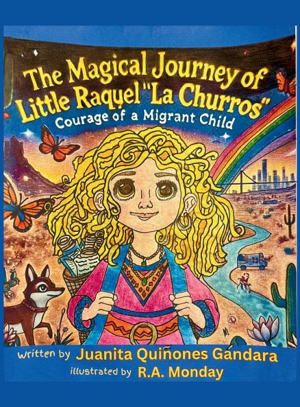 The Magical Journey of Little Raquel La Churros Courage of a Migrant Child