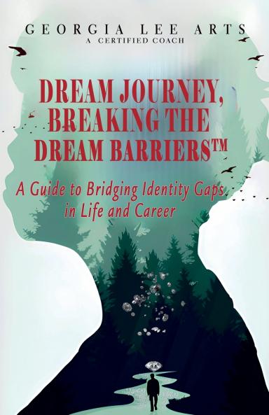 Dream Journey Breaking the Dream Barriers