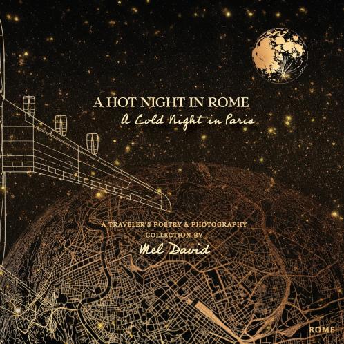 A Hot Night in Rome a Cold Night in Paris