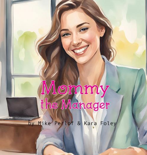 Mommy the Manager