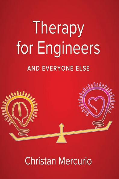 Therapy for Engineers and Everyone Else