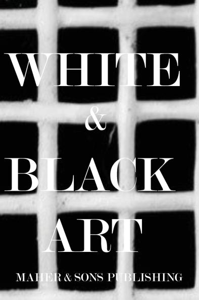 WHITE & BLACK ART
