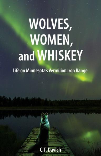 Wolves Women and Whiskey