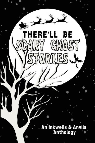 There'll Be Scary Ghost Stories