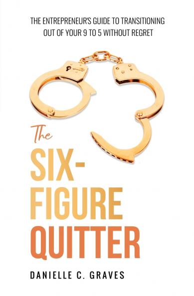 The Six-Figure Quitter