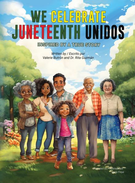 We Celebrate Juneteenth Unidos