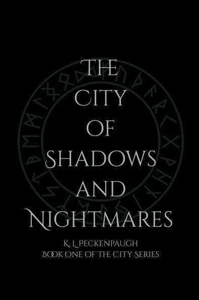 The City of Shadows and Nightmares
