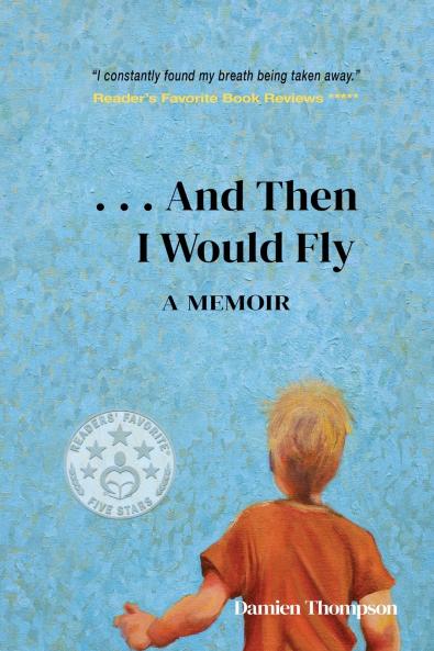 ...And Then I Would Fly